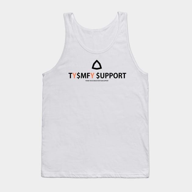 Thank you so much for your support Tank Top by Toozidi T Shirts